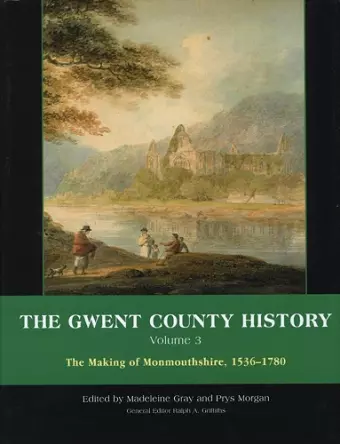 The Gwent County History, Volume 3 cover