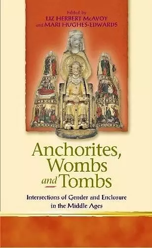 Anchorites, Wombs and Tombs cover