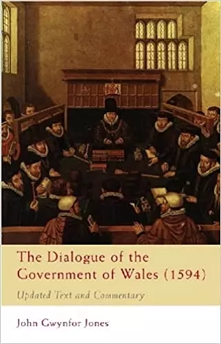 The Dialogue of the Government of Wales (1594) cover