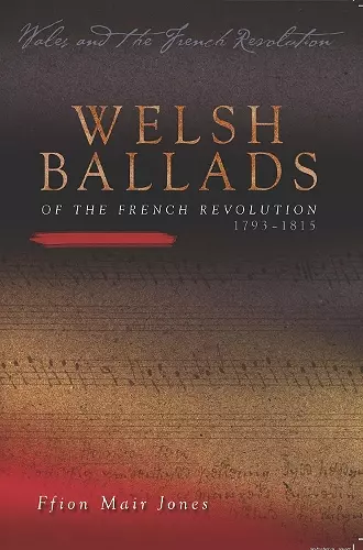 Welsh Ballads of the French Revolution cover