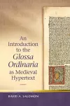 An Introduction to the 'Glossa Ordinaria' as Medieval Hypertext cover