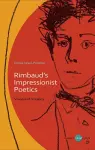 Rimbaud's Impressionist Poetics cover