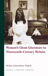 Women's Ghost Literature in Nineteenth-Century Britain cover