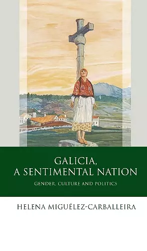 Galicia, A Sentimental Nation cover