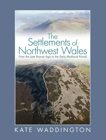 The Settlements of Northwest Wales cover