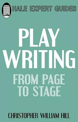 Playwriting: from Page to Stage cover