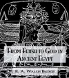 From Fetish To God Ancient Egypt cover