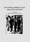 Sex Work, Mobility & Health cover