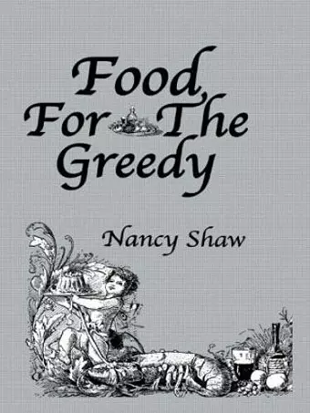 Food For The Greedy cover