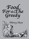 Food For The Greedy cover