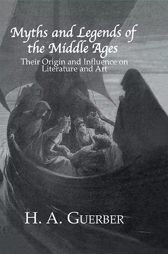 Myths and Legends of the Middle Ages cover