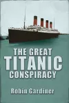 The Great Titanic Conspiracy cover