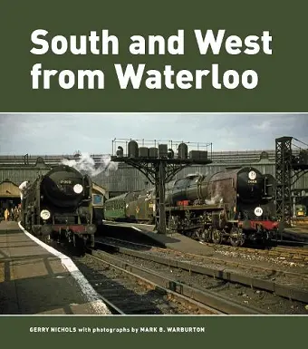South and West from Waterloo cover