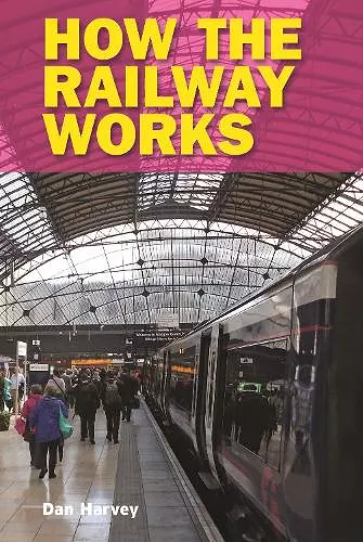 How the Railway Works cover