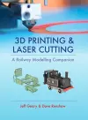 3D Printing and Laser Cutting: A Railway Modelling Companion cover