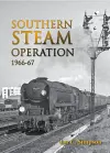Southern Steam Operation 1966-67 cover