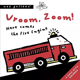Vroom, Zoom! Here Comes The Fire Engine cover