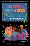 This Book Is Anti-Racist Journal cover