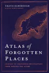 Atlas of Forgotten Places cover