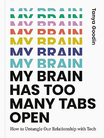 My Brain Has Too Many Tabs Open cover