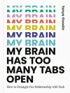 My Brain Has Too Many Tabs Open cover