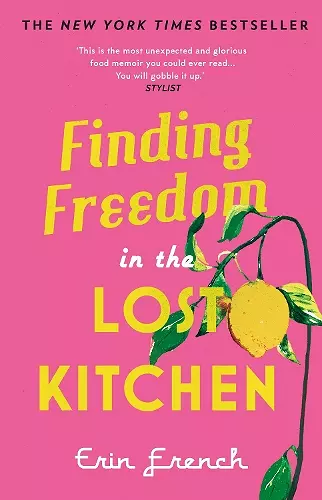 Finding Freedom in the Lost Kitchen cover