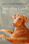 And A Dog called Fig cover