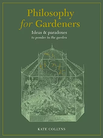 Philosophy for Gardeners cover