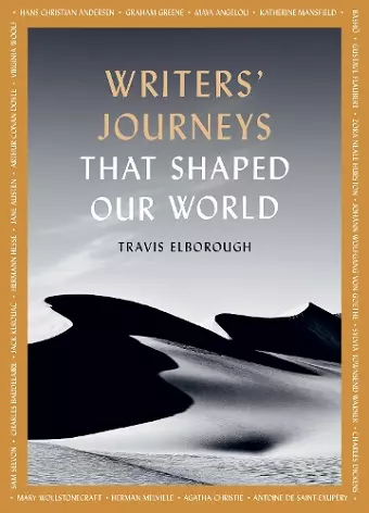 Writers' Journeys That Shaped Our World cover