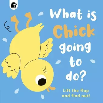 What Is Chick Going to Do? cover