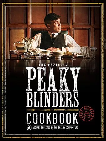 The Official Peaky Blinders Cookbook cover