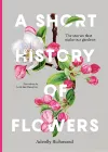 A Short History of Flowers cover
