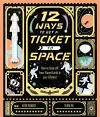 12 Ways to Get a Ticket to Space cover