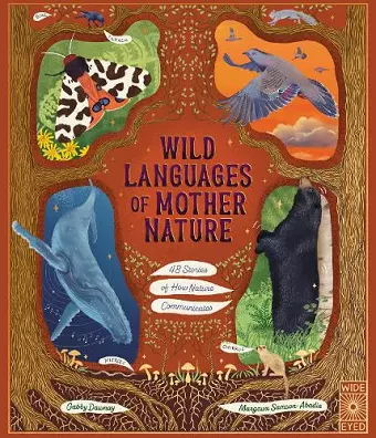 Wild Languages of Mother Nature: 48 Stories of How Nature Communicates cover