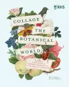 RHS Collage the Botanical World cover