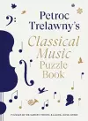 Petroc Trelawny's Classical Music Puzzle Book cover