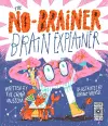 The No-Brainer Brain Explainer cover