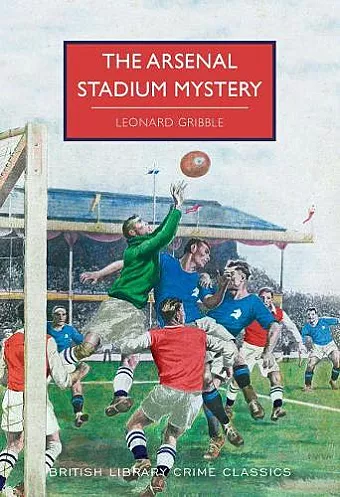 The Arsenal Stadium Mystery cover