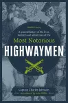 A General History of the Lives, Murders and Adventures of the Most Notorious Highwaymen cover