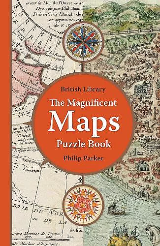 The British Library Magnificent Maps Puzzle Book cover