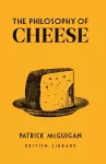 The Philosophy of Cheese cover