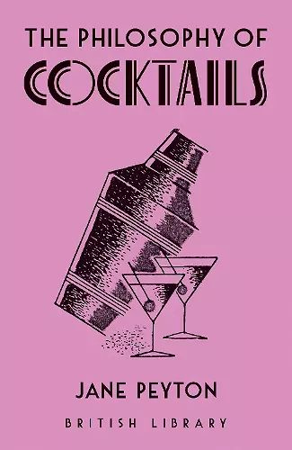 The Philosophy of Cocktails cover