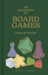The Philosophy of Board Games cover