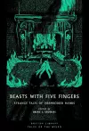 Beasts with Five Fingers cover
