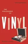 The Philosophy of Vinyl cover