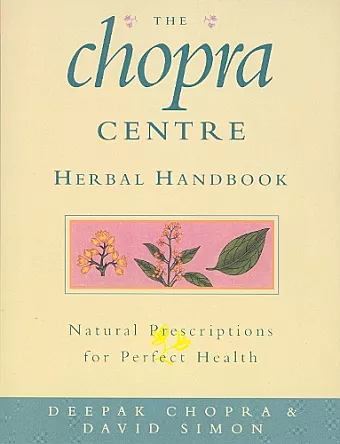 The Chopra Centre Herbal Handbook cover