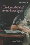 The Rise and Fall of the Woman of Letters cover