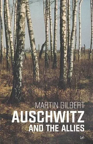 Auschwitz And The Allies cover
