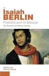 Freedom And Its Betrayal cover
