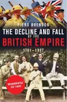 The Decline And Fall Of The British Empire cover